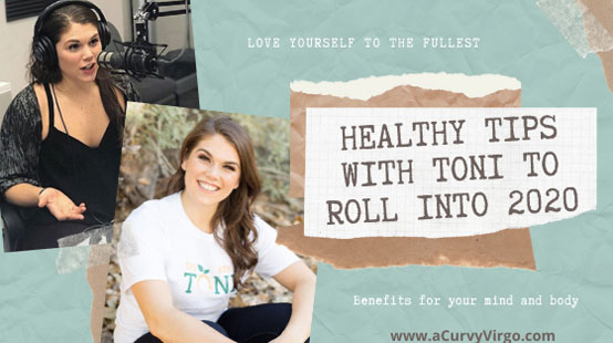 A CURLY VIRGO HEALTHY TIPS WITH TONI TO ROLL INTO THE NEW YEAR
